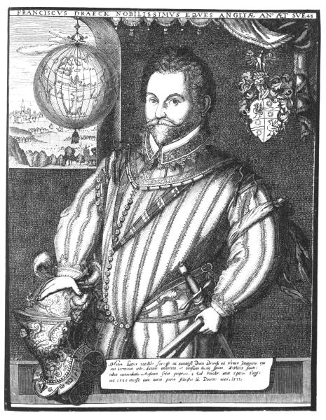 SIR FRANCIS DRAKE, IN HIS FORTY-THIRD YEAR.